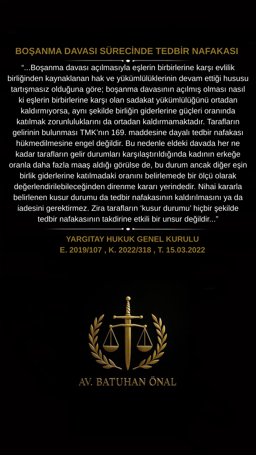 Boşanma Davası Sürecinde Tedbir Nafakası