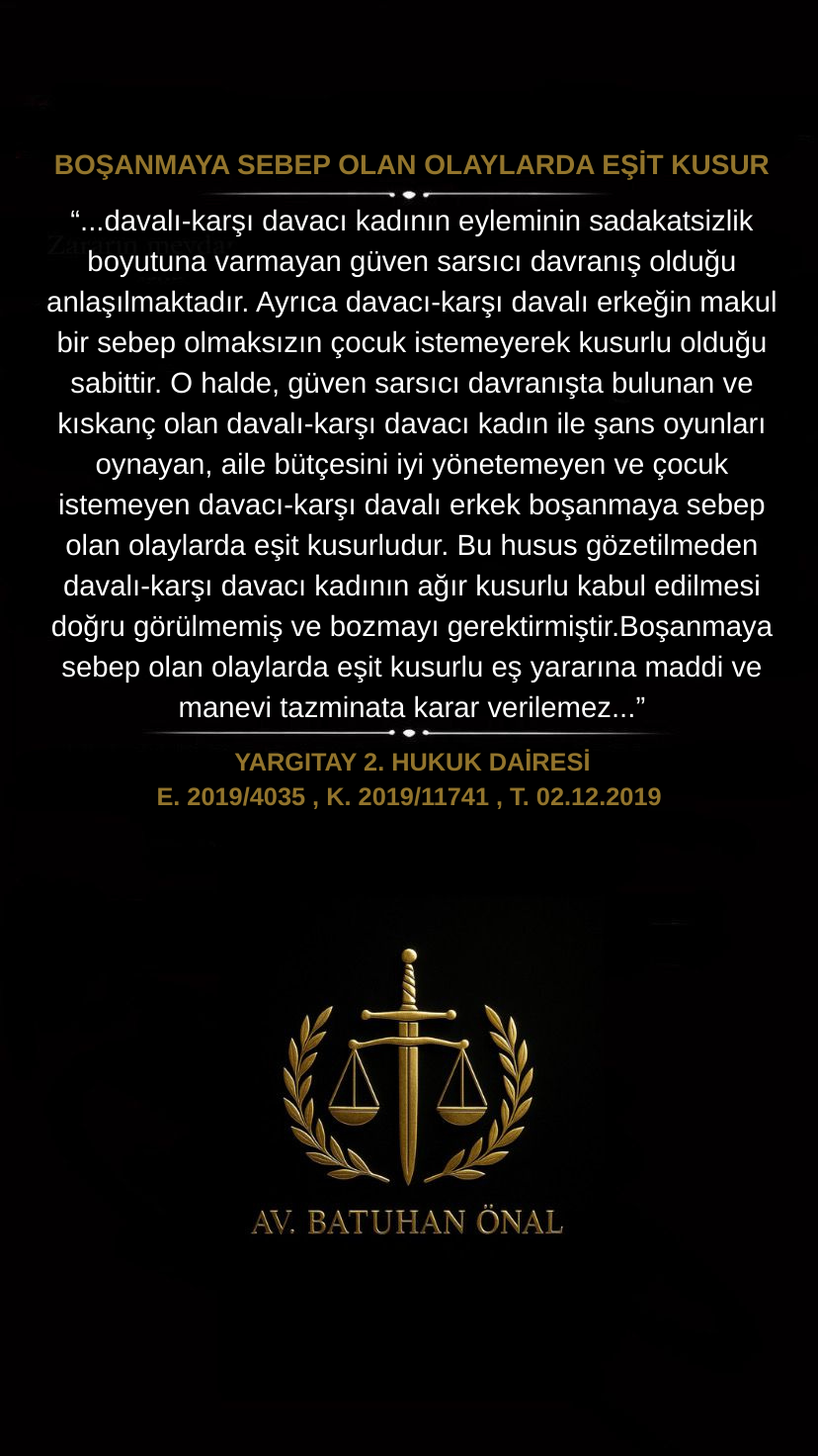 Boşanmaya Sebep Olan Olaylarda Eşit Kusur