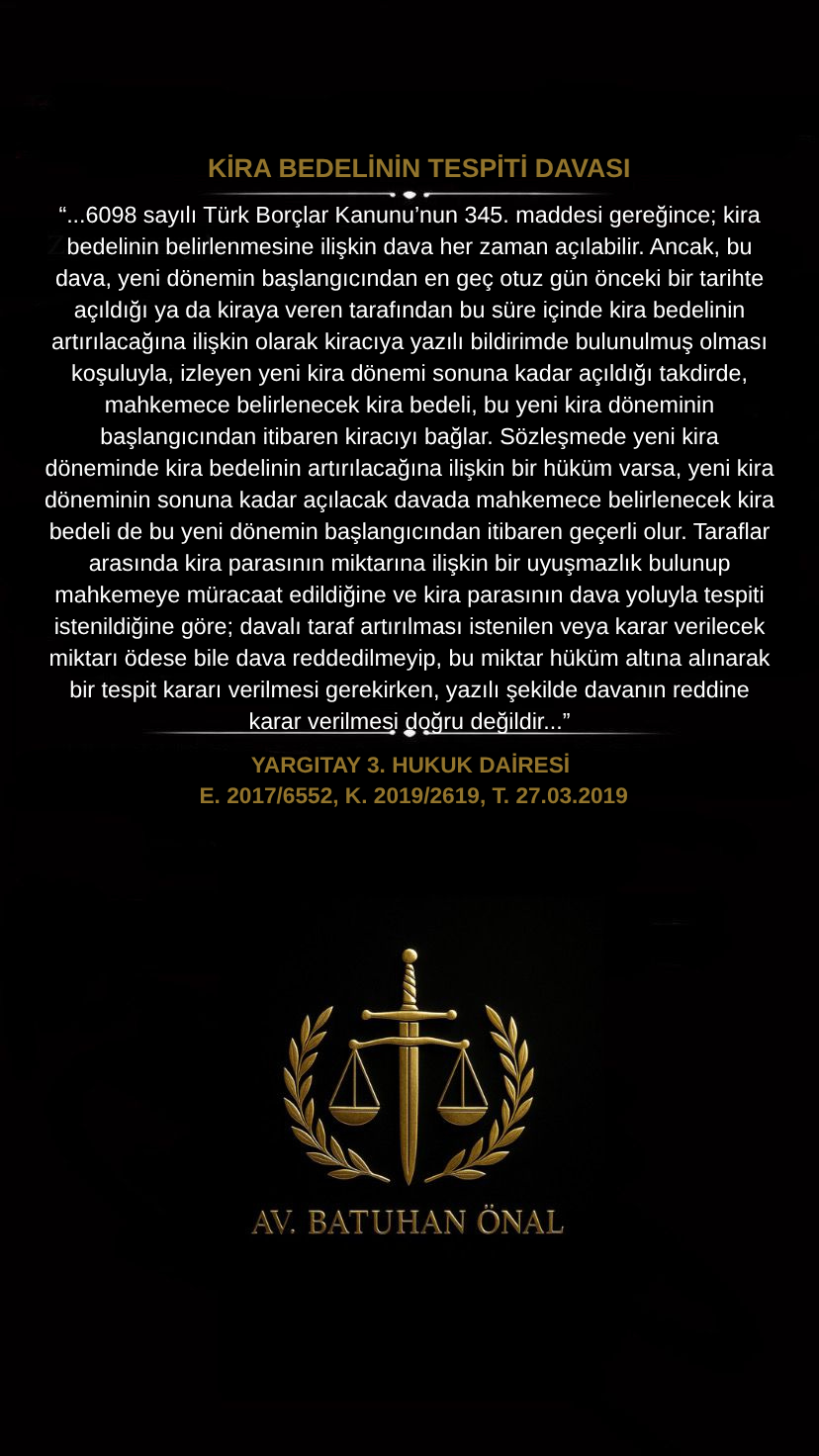 Kira Bedelinin Tespiti Davası